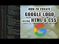 How To Create Google Logo Using HTML and CSS - TianDev