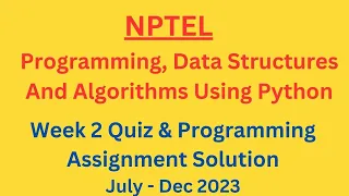 NPTEL Programming Data Structures And Algorithms Using Python Week 2 Quiz Programming Assignment