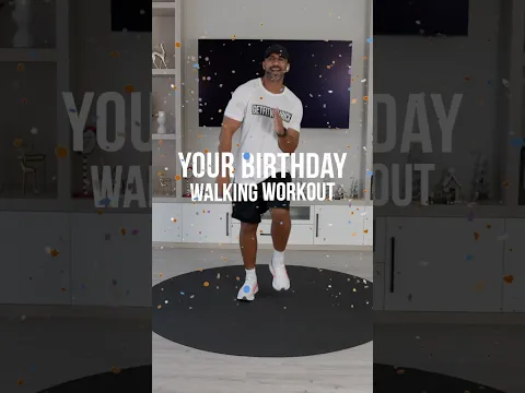 Birthday Walking Workout