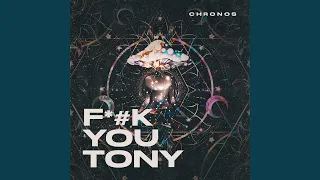 f k you tony