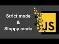 Advanced JavaScript - Strict Sloppy mode in JavaScript
