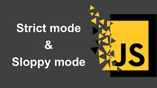 Advanced JavaScript - Strict Sloppy mode in JavaScript