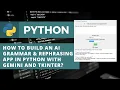 How to Build an AI Grammar Rephraser in Pyton with Gemini and Tkinter Mchine Learning Projects