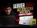 JavaScript Server Down