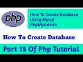 How To Create Database Using Mysqli Part 15 PhpMyAdmin