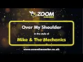 Download Lagu Mike \u0026 The Mechanics - Over My Shoulder - Karaoke Version from Zoom Karaoke