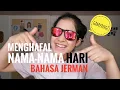 Download Lagu BELAJAR NAMA HARI BAHASA JERMAN YANG GA NGEBOSENIN!