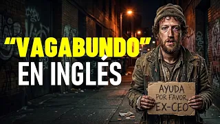 CONOCE las palabras que los estadounidenses usan por VAGABUNDO