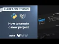 How to create new project with HARFANG Studio