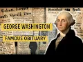 FAMOUS OBITUARIES George Washington Obituaries - Reading Historical Obituary of the President