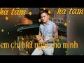 Download Lagu em chỉ biết nghĩ Cho mình. nhớ dk ủng hổ kênh mình nhé và xin live cảm ơn