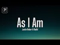 Download Lagu Justin Bieber - As I Am (Lyrics) ft. Khalid
