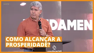 COMO ALCANÇAR A PROSPERIDADE? - Hernandes Dias Lopes