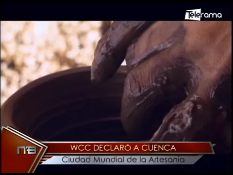 WCC declaró a Cuenca ciudad Mundial de la artesanía