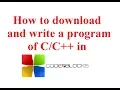 How to Download and Use Code Blocks for writing a program in