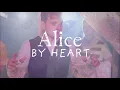 ALICE BY HEART Kokandy Productions