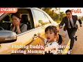 Download Lagu [ENG DUB]🌟Finding Daddy, Little Hero: Saving Mommy’s My Thing!#drama#minidrama