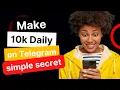 Make Money Daily With Telegram