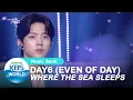 DAY6 (Even of Day) - Where the sea sleeps |Music Bank|SUB INDO|200911 Siaran KBS WORLD TV|