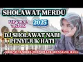 Download Lagu FULL ALBUM KOLEKSI TERBARU 2025‼️DJ  SHOLAWAT MERDU TERBARU 2025‼️PALING BANYAK DICARI