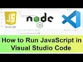 How to Run JavaScript in Visual Studio Code Install Run Node js in Visual Studio Code Terminal