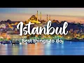 Download Lagu ISTANBUL, TURKEY | 7 INCREDIBLE Things To Do In Istanbul!
