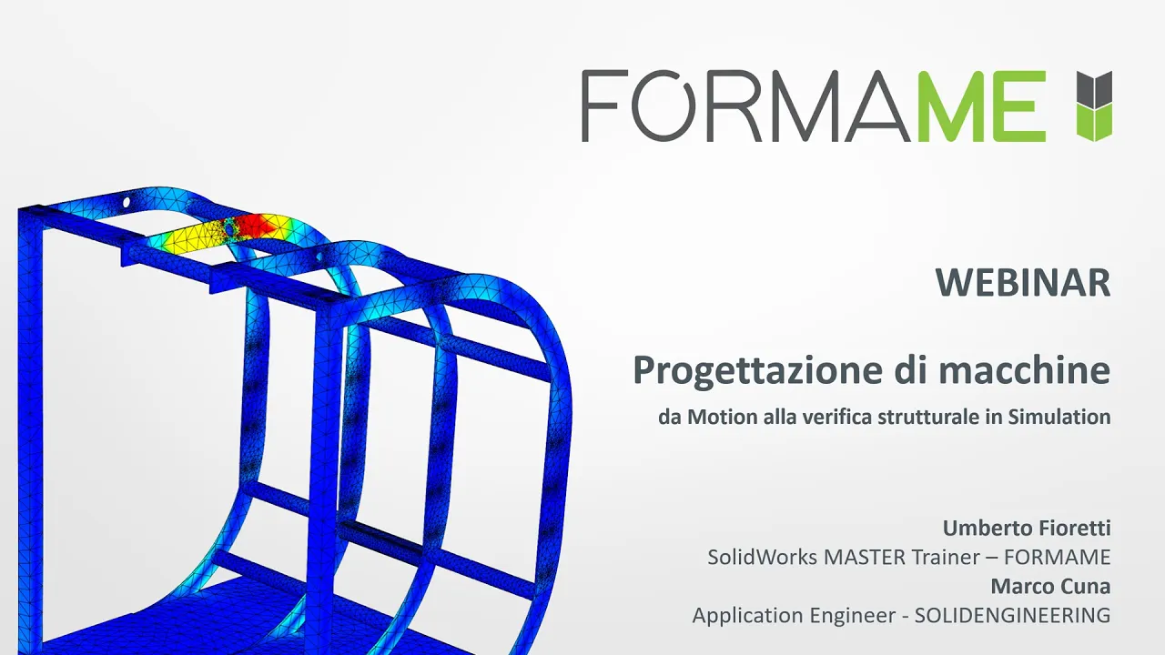 Progettazione di macchine - Da SolidWorks Motion a Simulation per le verifiche strutturali