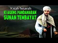 Download Lagu SEJARAH KI AGENG PANDANARAN  SUNAN TEMBAYAT