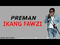 Preman (Lirik&Cover) || Ikang Fawzi
