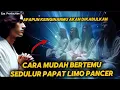 Download Lagu 🔴 BISA UNTUK PEMULA !! CARA KUNO BERTEMU SEDULUR PAPAT KALIMO PANCER