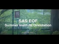 SAS EOF Summer Institute Orientation