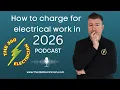 How to Price Electrical Work in 2026 Time Material vs Fixed Contract pricing