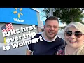Brits first ever trip to Walmart