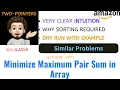 Minimize Maximum Pair Sum in Array Intuition Similar Problems Leetcode 1877 codestorywithMIK