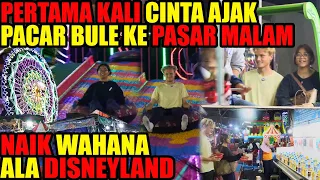 PERTAMA KALI CINTA NGAJAK PACAR BULE MAIN DI PASAR MALAM‼️