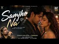 Samjho Na | THE VVAAN | Sidharth Malhotra | Tamannaah Bhatia | Jubin Nautiyal | New Song 2026