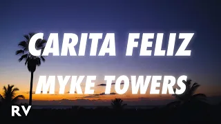 Myke Towers - CARITA FELIZ (Letra/Lyrics)