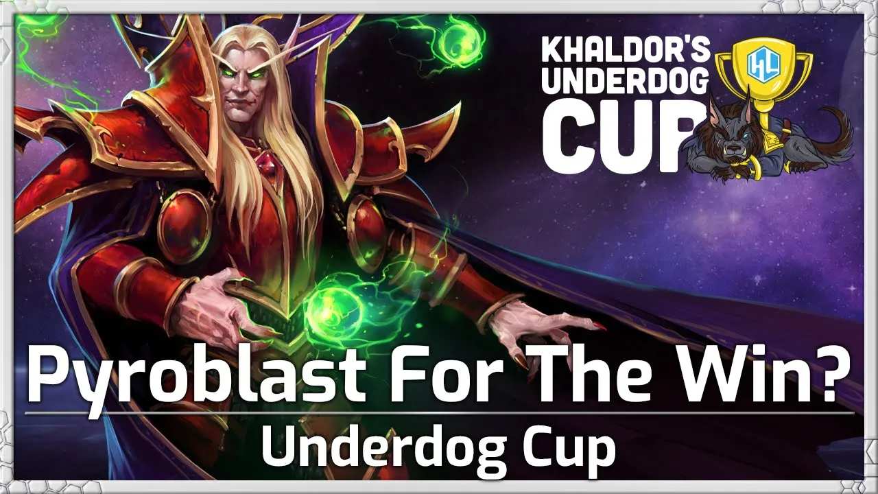 PYROBLAST For The Win? - Underdog Cup - Heroes of the Storm