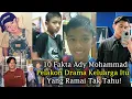 Download Lagu Biodata Ady Mohammad, Pelakon Drama Episod Keluarga Itu \u0026 Sekam Di Dada (TV3) - Cast Profile