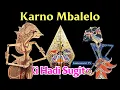 Download Lagu 🔴 Karno Mbalelo~Ki Hadi Sugito Pagelaran Wayang Kulit Semalam Suntuk