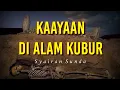 Download Lagu KAAYAAN DI ALAM KUBUR (SYAIRAN SUNDA) VERSI AKUSTIK - RUANG SYAIRAN