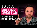 Build a Splunk Home Lab Detect Real Attacks SOC Analyst Portfolio Project