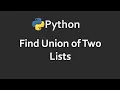 Find Union Of Two Lists Program 73 Solutions For Python 100 Exercises CodingFacts