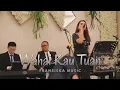 Download Lagu Wahai Kau Tuan (Widi Mulia) - Fransiska Music Cover