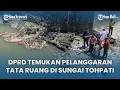 Download Lagu Pasca Banjir, DPRD Bali Temukan Pelanggaran Tata Ruang di Sungai Tohpati, UCS dan V Akan Disurati