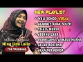 Download Lagu SOLAWAT MERDU NING UMI LAILA 2024 ❤ 💕FULL ALBUM KOMPILASI VIRAL | SIFATE MURID