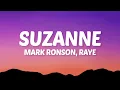 Mark Ronson, RAYE - Suzanne (Lyrics)