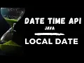 Part 2 - LocalDate
