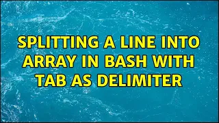 splitting a line into array in bash with tab as delimiter