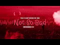Yves V & Ilkay Sencan feat. Emie - Not So Bad (ReCharged Remix)
